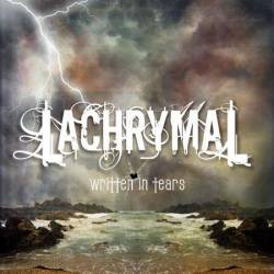 Lachrymal : Written In Tears